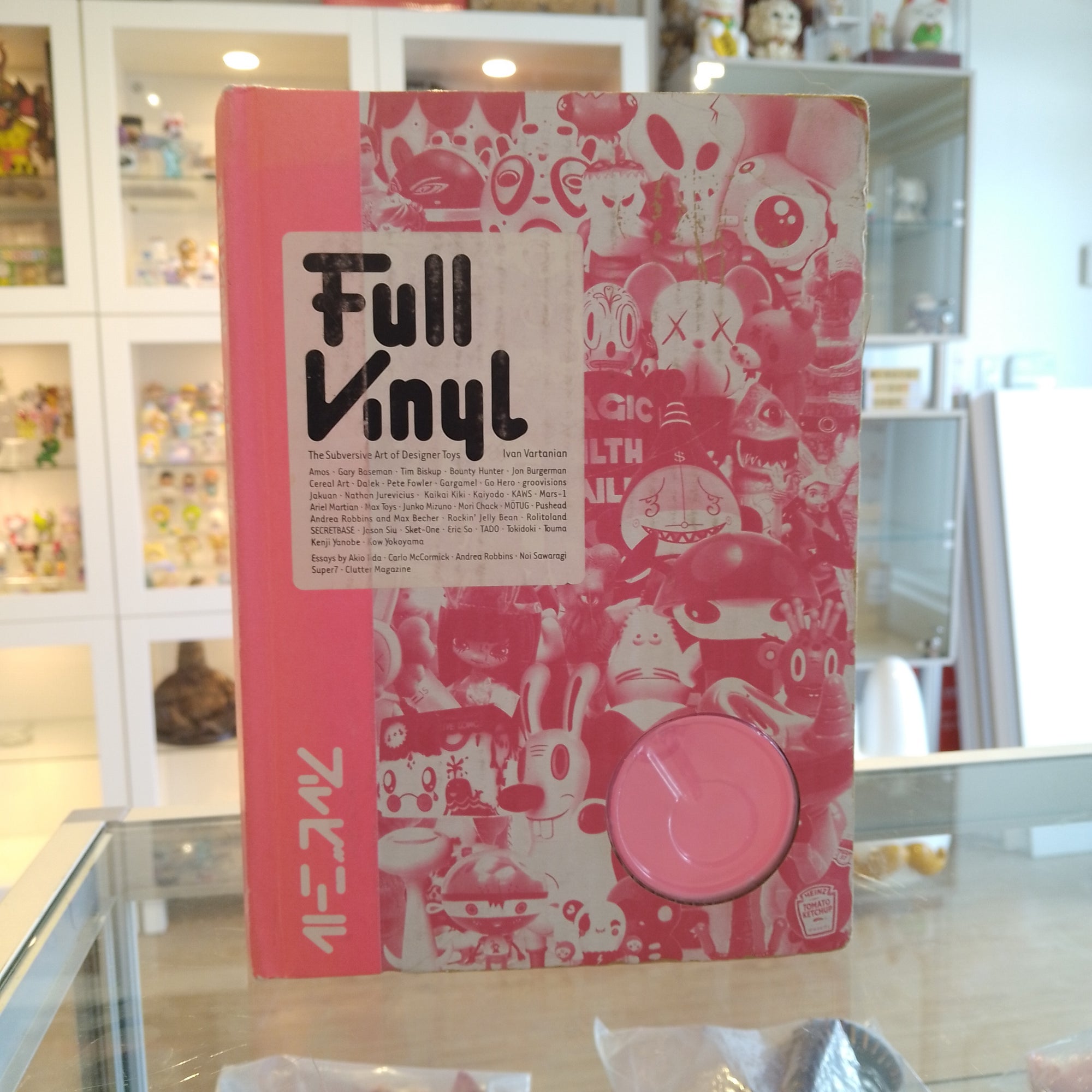 Full Vinyl: The Subversove Art of Designer Toys by Ivan Vartanian