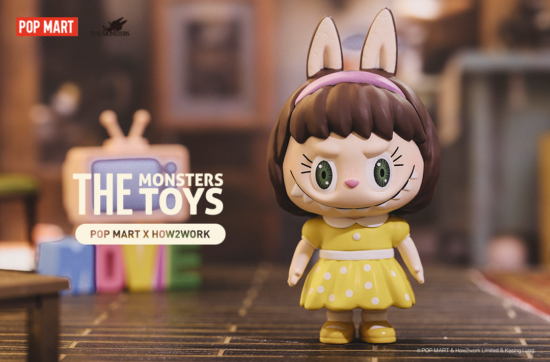 The Monsters Toys Series Blind Box by POP MART x How2work x Kasing Lung