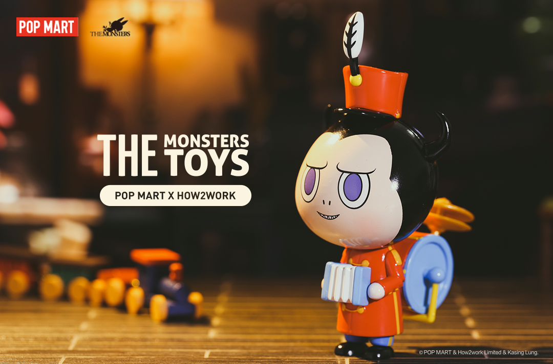 The Monsters Toys Series Blind Box by POP MART x How2work x Kasing Lung